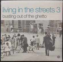 Load image into Gallery viewer, V/A - Living In The Streets 3 Busting Out Of The Ghetto
