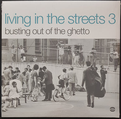 V/A - Living In The Streets 3 Busting Out Of The Ghetto