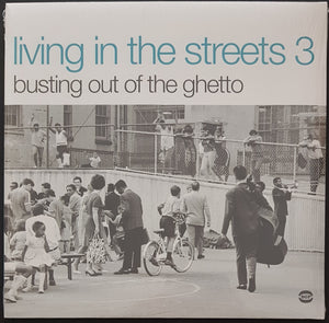 V/A - Living In The Streets 3 Busting Out Of The Ghetto