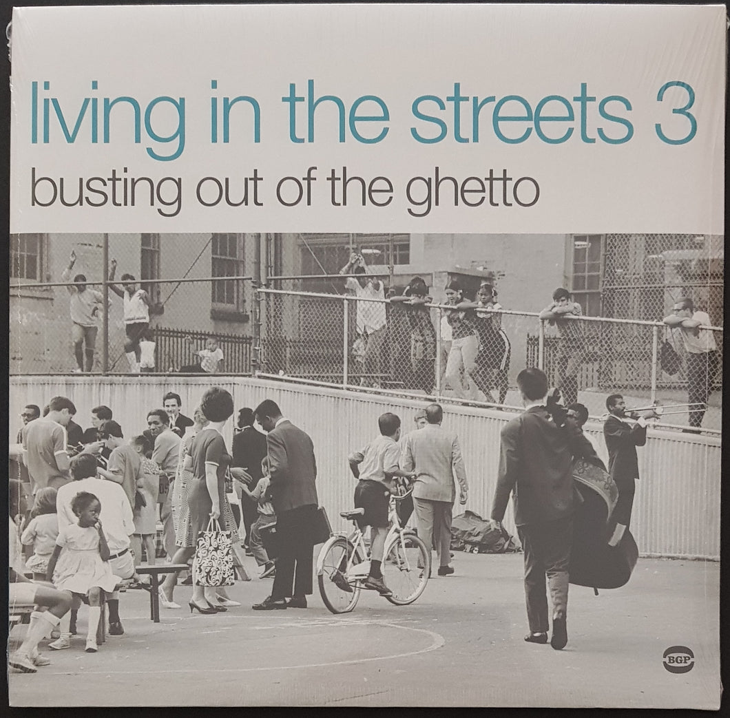 V/A - Living In The Streets 3 Busting Out Of The Ghetto
