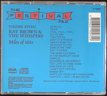 Load image into Gallery viewer, Ray Brown &amp; The Whispers - Miles Of Hits - The Festival File Volume Seven