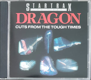 Dragon - Cuts From The Tough Times