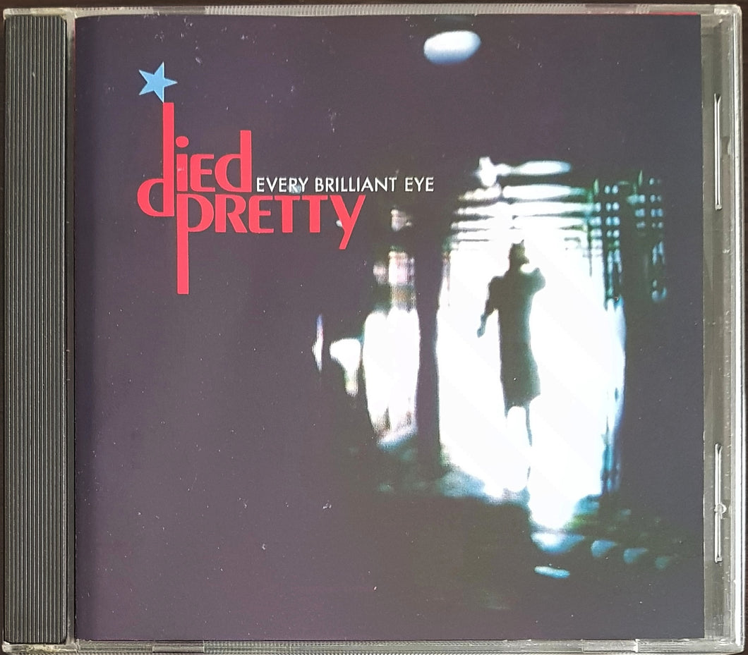 Died Pretty - Every Brilliant Eye