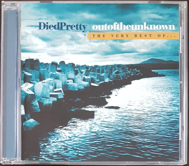 Died Pretty - Outoftheunknown (The Very Best Of...)