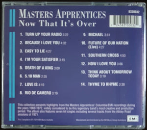 Masters Apprentices - Now That It's Over