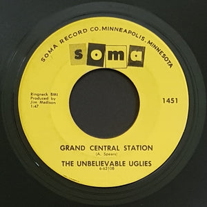 Unbelievable Uglies - Keep Her Satisfied / Grand Central Station