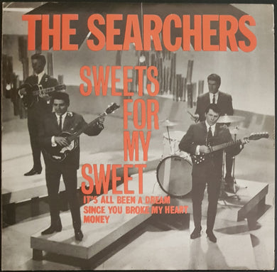 Searchers - Sweets For My Sweet