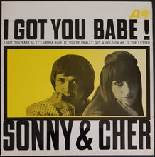 Load image into Gallery viewer, Sonny &amp; Cher- I Got You Babe