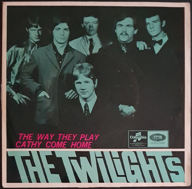 Twilights - The Way They Play / Cathy, Come Home