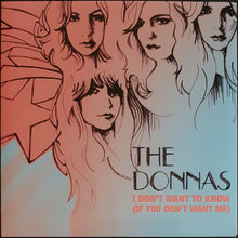 Load image into Gallery viewer, Donnas - I Don&#39;t Want To Know (If You Don&#39;t Want Me)