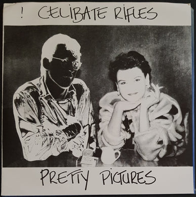 Celibate Rifles - Pretty Pictures
