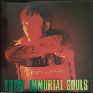 These Immortal Souls - I'm Never Gonna Die Again