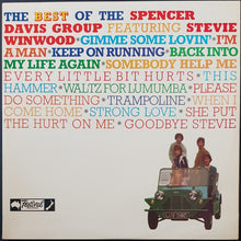 Load image into Gallery viewer, Spencer Davis Group - The Best Of The Spencer Davis Group Featuring Steve Winwood