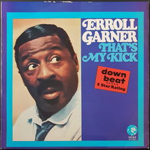 Load image into Gallery viewer, Erroll Garner - That&#39;s My Kick