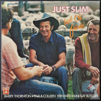 Slim Dusty - Just Slim With Old Friends