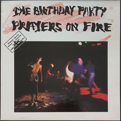 Birthday Party - Prayers On Fire