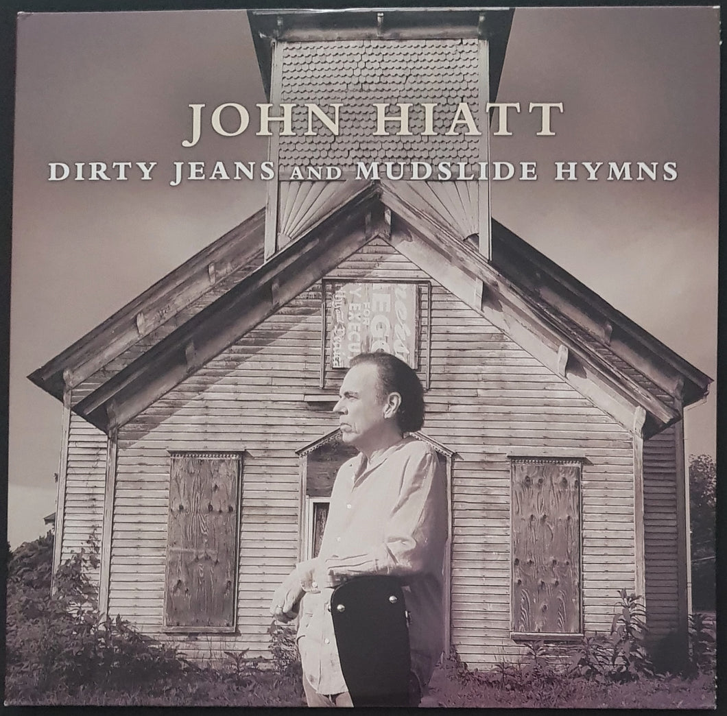 John Hiatt - Dirty Jeans And Mudslide Hymns