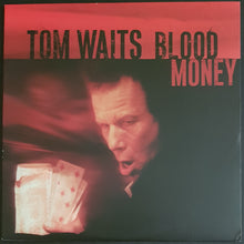 Load image into Gallery viewer, Tom Waits - Blood Money