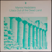 Load image into Gallery viewer, Manos Hadjidakis - Lilacs Out Of The Dead Land