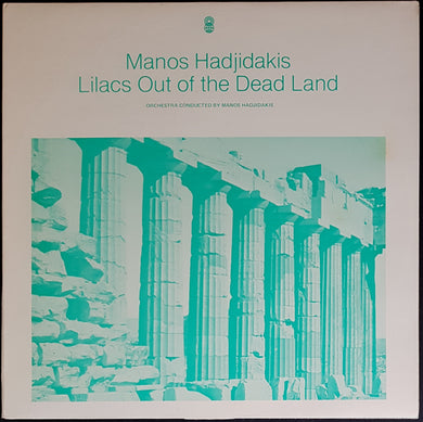 Manos Hadjidakis - Lilacs Out Of The Dead Land