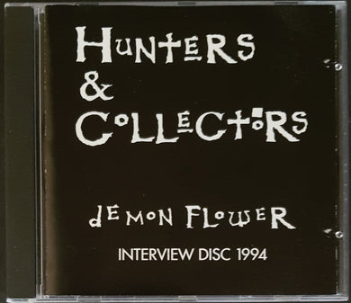 Hunters & Collectors - Demon Flower Interview Disc 1994