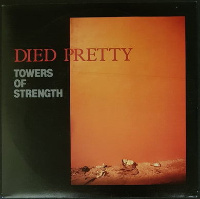 Died Pretty - Towers Of Strength