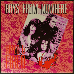 Boys From Nowhere - Hired & Fired