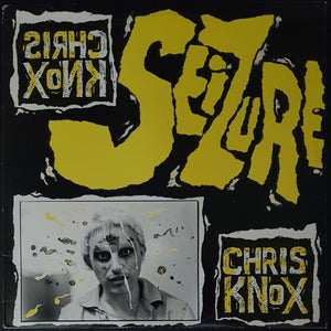 Chris Knox - Seizure