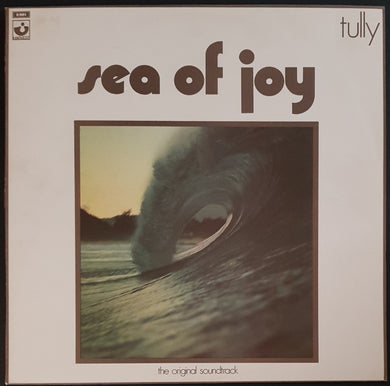 Tully - Sea Of Joy - The Orginal Soundtrack