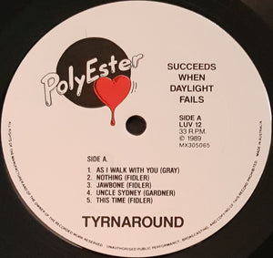 Tyrnaround - Succeeds When Daylight Fails