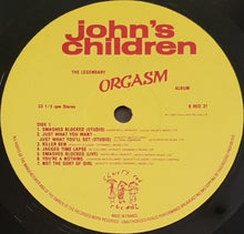 Load image into Gallery viewer, John&#39;s Children - The Legendary Orgasm Album