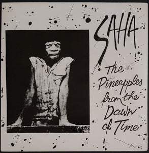 Pineapples From The Dawn Of Time - Saha / Too Much Acid