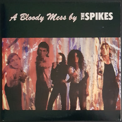 Spikes - A Bloody Mess