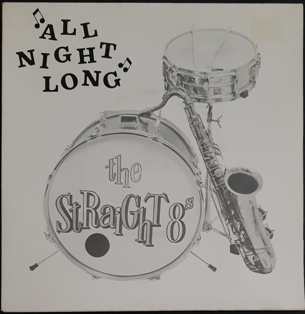 Straight 8's - All Night Long