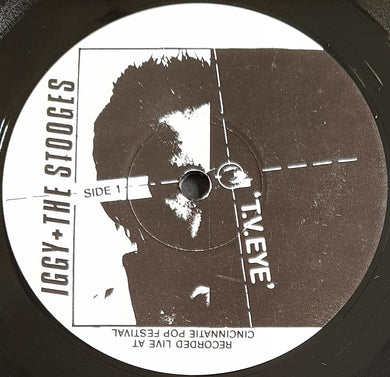 Iggy & The Stooges- T.V. Eye / I Feel Alright