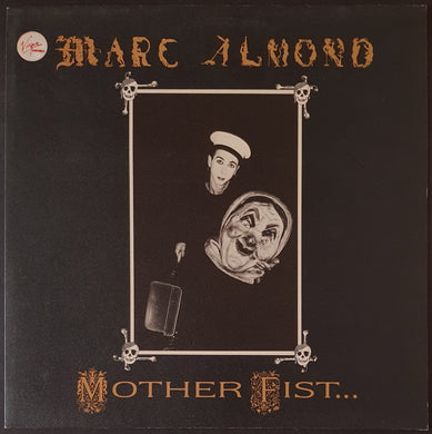 Marc Almond - Soft Cell- Mother Fist And Her Five Daughters