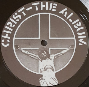 Crass - Christ - The Album / Well Forked - But Not Dead