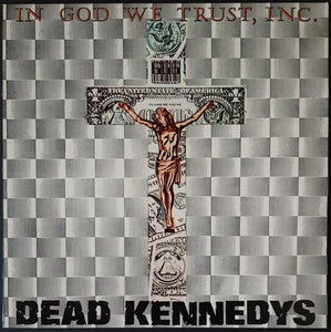 Dead Kennedys - In God We Trust, Inc.