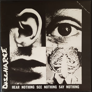 Discharge - Hear Nothing See Nothing Say Nothing