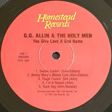 Load image into Gallery viewer, G.G. Allin &amp; The Holy Men - You Give Love A Bad Name