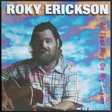 Load image into Gallery viewer, Roky Erickson - All That May Do My Rhyme