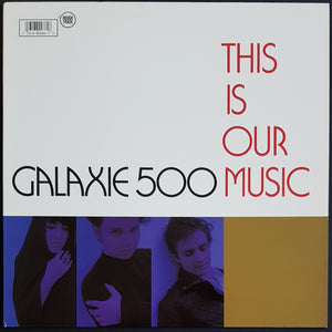 Galaxie 500 - This Is Our Music