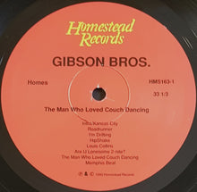 Load image into Gallery viewer, Gibson Bros. - The Man Who Loved Couch Dancing