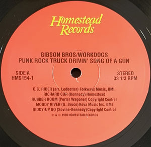 Gibson Bros. - Workdogs - Punk Rock Truck Drivin' Song Of A Gun