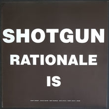 Load image into Gallery viewer, Shotgun Rationale - Who Do They Think They Are?