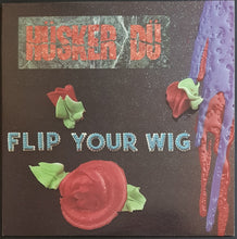 Load image into Gallery viewer, Husker Du - Flip Your Wig