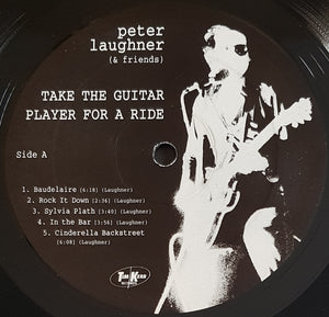 Peter Laughner & Friends - Take The Guitar Player For A Ride