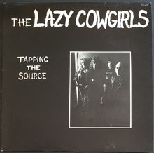 Load image into Gallery viewer, Lazy Cowgirls - Tapping The Source