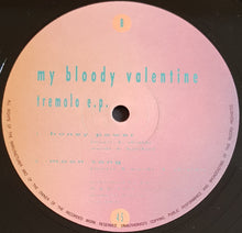 Load image into Gallery viewer, My Bloody Valentine - Tremolo E.P.