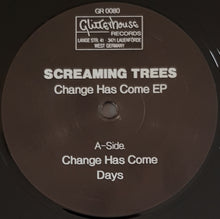 Load image into Gallery viewer, Screaming Trees - Change Has Come EP